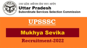 Mukhya Sevika Recruitment 2022
