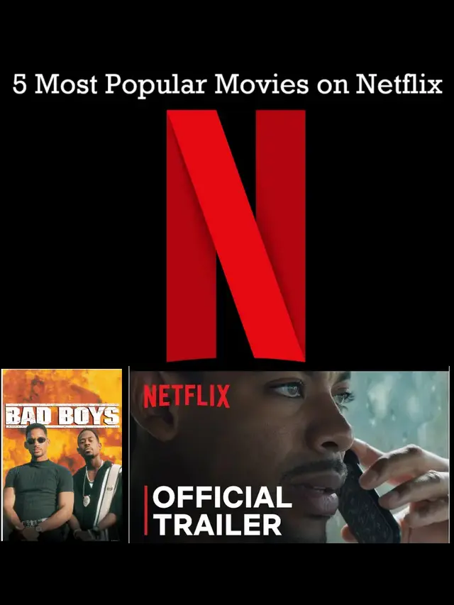 Top 5 Most Popular Movies on Netflix