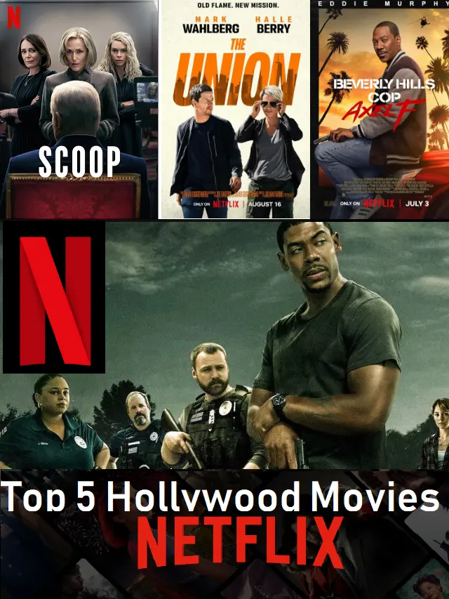 Top 5 Hollywood Movies on Netflix